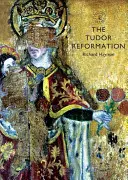 Tudorovská reformácia - The Tudor Reformation