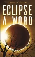 Zatmenie slova - Eclipse a Word