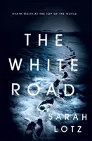 Biela cesta - White Road