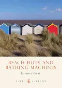 Plážové chatky a kúpacie stroje - Beach Huts and Bathing Machines