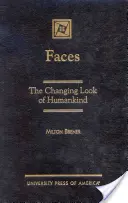 Tváre: Meniaci sa vzhľad ľudstva - Faces: The Changing Look of Humankind