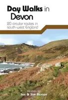 Jednodňové prechádzky v Devone - 20 okružných trás v juhozápadnom Anglicku - Day Walks in Devon - 20 circular routes in south-west England