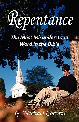Pokánie: Najnepochopenejšie slovo v Biblii - Repentance: The Most Misunderstood Word in the Bible