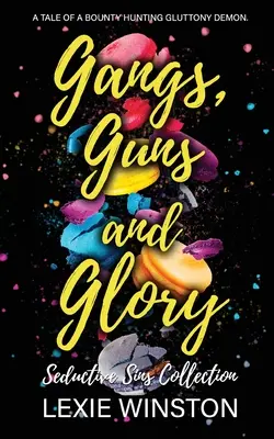 Gangy, zbrane a sláva - Gangs, Guns, and Glory