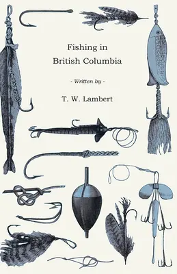 Rybolov v Britskej Kolumbii - Fishing in British Columbia