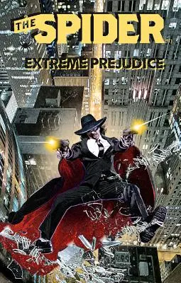 Pavúk: Extrémne predsudky - The Spider: Extreme Prejudice