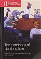 Príručka neoliberalizmu - The Handbook of Neoliberalism
