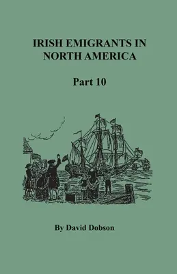 Írski emigranti v Severnej Amerike, desiata časť - Irish Emigrants in North America, Part Ten
