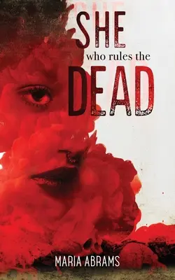 Tá, ktorá vládne mŕtvym - She Who Rules the Dead