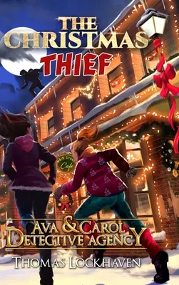 Detektívna agentúra Ava & Carol: Vianočný zlodej - Ava & Carol Detective Agency: The Christmas Thief