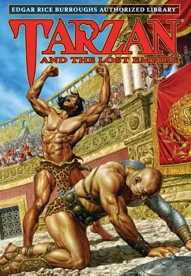 Tarzan a stratená ríša: Edgar Rice Burroughs: autorizovaná knižnica - Tarzan and the Lost Empire: Edgar Rice Burroughs Authorized Library