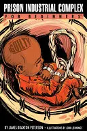 Väzenský priemyselný komplex pre začiatočníkov - Prison Industrial Complex for Beginners