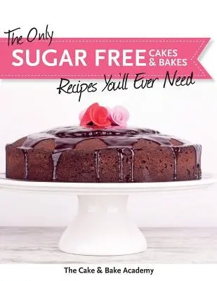 Jediné recepty na torty a pečivo bez cukru, ktoré budete potrebovať! - The Only Sugar Free Cakes & Bakes Recipes You'll Ever Need!