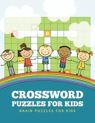 Krížovky pre deti: Hlavolamy pre deti - Crossword Puzzles for Kids: Brain Puzzles for Kids