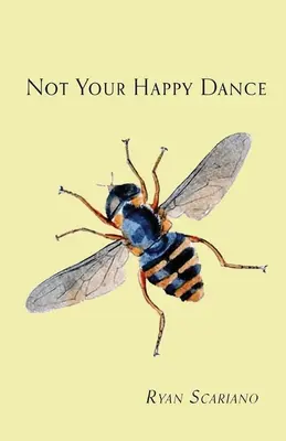 Nie je to váš šťastný tanec - Not Your Happy Dance