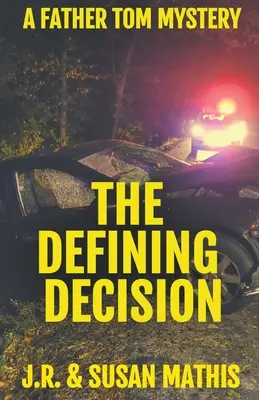 Rozhodujúce rozhodnutie - The Defining Decision