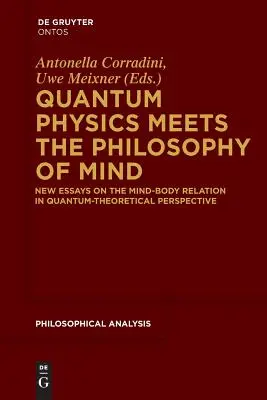 Kvantová fyzika sa stretáva s filozofiou mysle - Quantum Physics Meets the Philosophy of Mind