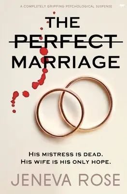 Dokonalé manželstvo: Úplne strhujúce psychologické napätie - The Perfect Marriage: A Completely Gripping Psychological Suspense