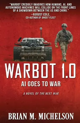 Warbot 1.0: Umelá inteligencia ide do vojny - Warbot 1.0: AI Goes to War