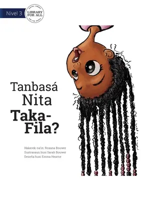 Prečo je Nita hore nohami? - Tanbas Nita Taka-Fila? - Why Is Nita Upside Down? - Tanbas Nita Taka-Fila?