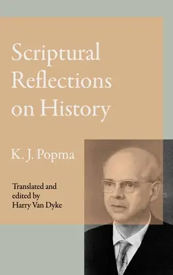 Biblické úvahy o dejinách - Scriptural Reflections on History