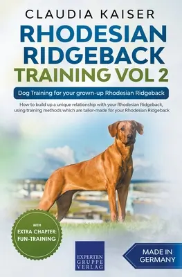 Výcvik rhodézskeho ridgebacka 2. diel - Výcvik psa pre vášho dospelého rhodézskeho ridgebacka - Rhodesian Ridgeback Training Vol 2 - Dog Training for your grown-up Rhodesian Ridgeback