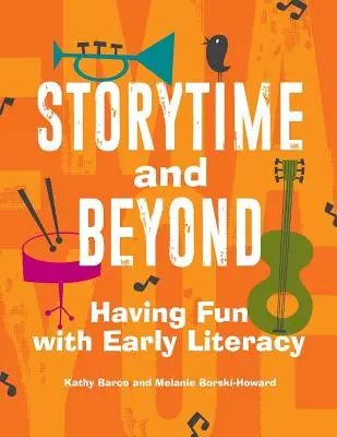 Príbehy a iné veci: Zábava s ranou gramotnosťou - Storytime and Beyond: Having Fun with Early Literacy