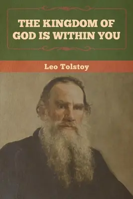 Božie kráľovstvo je v tebe - The Kingdom of God Is Within You