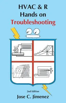 HVAC & R: Hands on Troubleshooting 2nd Edition