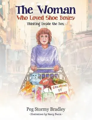 Žena, ktorá milovala krabice od topánok: Myslenie vo vnútri škatule - The Woman Who Loved Shoe Boxes: Thinking Inside the Box