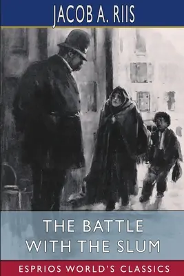 Boj so slumom (Esprios Classics) - The Battle With the Slum (Esprios Classics)