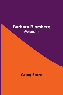 Barbara Blombergová (1. diel) - Barbara Blomberg (Volume 1)