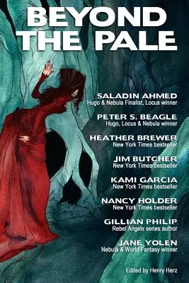Beyond the Pale: Vydanie: Antológia fantasy - Beyond the Pale: A Fantasy Anthology