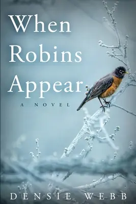Keď sa objavia Robins - When Robins Appear