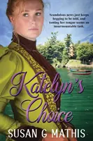 Katelynina voľba - Katelyn's Choice