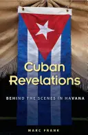 Kubánske odhalenia: Zákulisie Havany - Cuban Revelations: Behind the Scenes in Havana