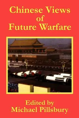 Čínske názory na budúcu vojnu - Chinese Views of Future Warfare