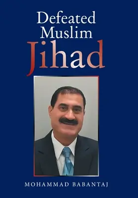 Porazený moslimský džihád - Defeated Muslim Jihad
