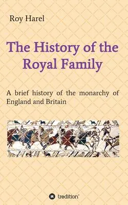 Dejiny kráľovskej rodiny - History of the Royal Family