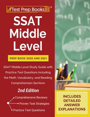 SSAT Middle Level Prep Book 2020 and 2021: Príprava na skúšky strednej úrovne 2020 a 2021: SSAT Middle Level Study Guide with Practice Test Questions Including the Math, Vocabulary, and Reading Comp - SSAT Middle Level Prep Book 2020 and 2021: SSAT Middle Level Study Guide with Practice Test Questions Including the Math, Vocabulary, and Reading Comp