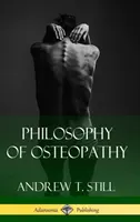 Filozofia osteopatie (tvrdá väzba) - Philosophy of Osteopathy (Hardcover)
