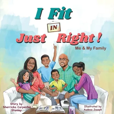 I Fit IN Just Right!: Ja a moja rodina - I Fit IN Just Right!: Me and My Family