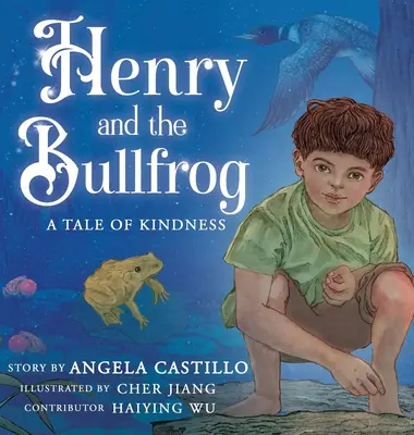 Henry a býk: Príbeh o láskavosti - Henry and the Bullfrog: A Tale of Kindness
