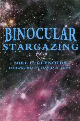 Pozorovanie hviezd ďalekohľadom - Binocular Stargazing