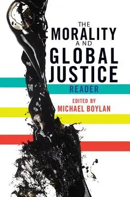 Čítanka Morálka a globálna spravodlivosť - The Morality and Global Justice Reader