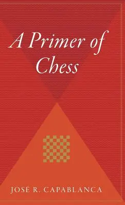 Základy šachu - A Primer of Chess