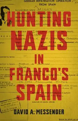 Lov na nacistov vo Francovom Španielsku - Hunting Nazis in Franco's Spain