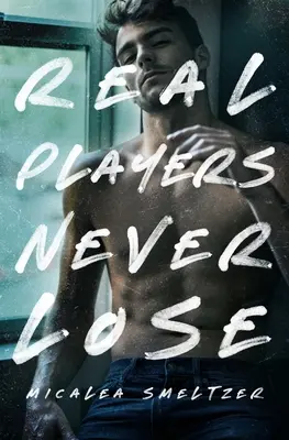Skutoční hráči nikdy neprehrávajú - Real Players Never Lose