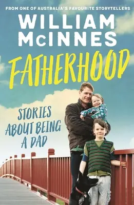 Otcovstvo: Príbehy o tom, ako byť otcom - Fatherhood: Stories about Being a Dad