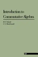 Úvod do komutatívnej algebry - Introduction To Commutative Algebra